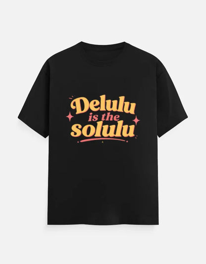 Black graphic tee with 'Delulu is the Solulu' in bold retro font, perfect for streetwear lovers and anime fans.